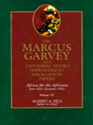 cover image of The Marcus Garvey and Universal Negro Improvement Association Papers, Volume IX